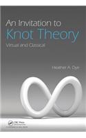 An Invitation to Knot Theory