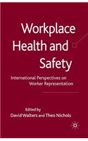 Workplace Health and Safety