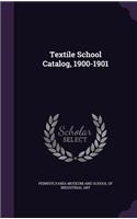 Textile School Catalog, 1900-1901