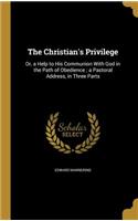 The Christian's Privilege