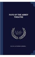 Fays of the Abbey Theatre