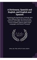 A Dictionary, Spanish and English, and English and Spanish