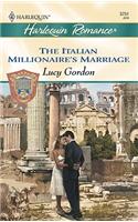The Italian Millionaire's Marriage