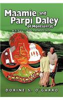 Maamie and Parpi Daley of Montserrat