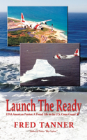 Launch the Ready