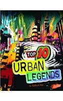Top 10 Urban Legends