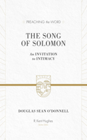 Song of Solomon: An Invitation to Intimacy