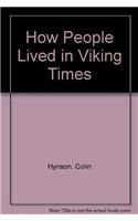 How People Lived in Viking Times