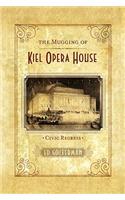 The Mugging of Kiel Opera House: (English)
