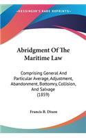 Abridgment Of The Maritime Law