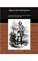 Rhymes of a Rolling Stone: (English)