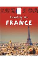 Living In: Europe: France