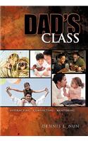 Dad's Class: Interacting Connecting Mentoring