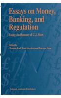 Essays on Money, Banking, and Regulation