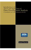 Introduction to the Theory and Application of Data Envelopment Analysis: A Foundation Text with Integrated Software