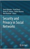 Security and Privacy in Social Networks