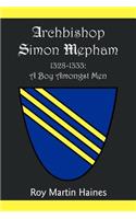 Archbishop Simon Mepham 1328-1333