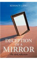 Deception of A Mirror: The Dark Reflection(English)