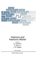 Hadrons and Hadronic Matter