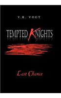 Tempted Knights