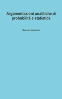 Argomentazioni Analitiche Di Probabilita E Statistica