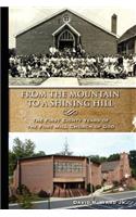 From the Mountain to a Shining Hill - The First Eighty Years of the Fort Mill Church of God