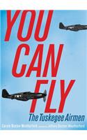 You Can Fly: The Tuskegee Airmen(English)