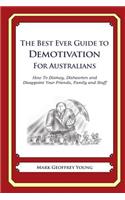 Best Ever Guide to Demotivation for Australians