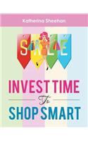 Invest Time to Shop Smart: (English)