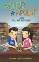 Astrid & Apollo and the Brilliant Book Report