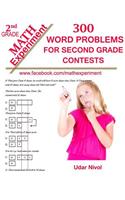 Math Experiment - 300 Word Problems for Second Grade Contests