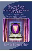 True Story Of Psychic And Paranormal Phenomena In The Bible