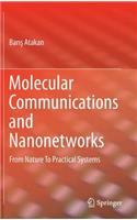 Molecular Communications and Nanonetworks