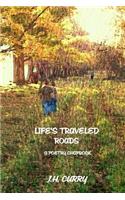 Life's Traveled Roads