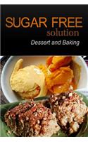 Sugar-Free Solution - Dessert and Baking Recipes - 2 book pack