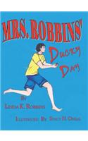 Mrs. Robbins Ducky Day