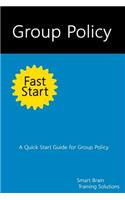 Group Policy Fast Start