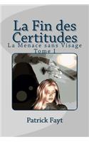 La Fin des Certitudes