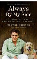 Always by My Side: Life Lessons from Millie and All the Dogs I've Loved