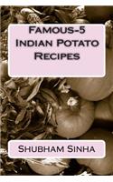 Famous-5 Indian Potato Recipes