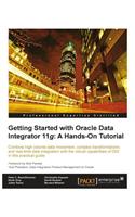 Getting Started with Oracle Data Integrator 11g: A Hands-On Tutorial(English)