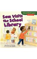 Sam Visits the School Library