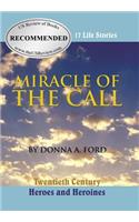 Miracle of the Call