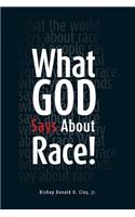 What God Says About Race!