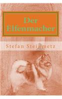 Der Elfenmacher