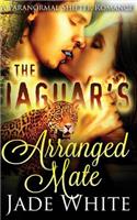 The Jaguar's Arranged Mate: (English)