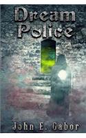 Dream Police
