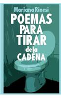 Poemas para tirar de la cadena