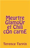 meurtre, glamour et chili con carne