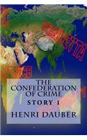 The Confederation of Crime